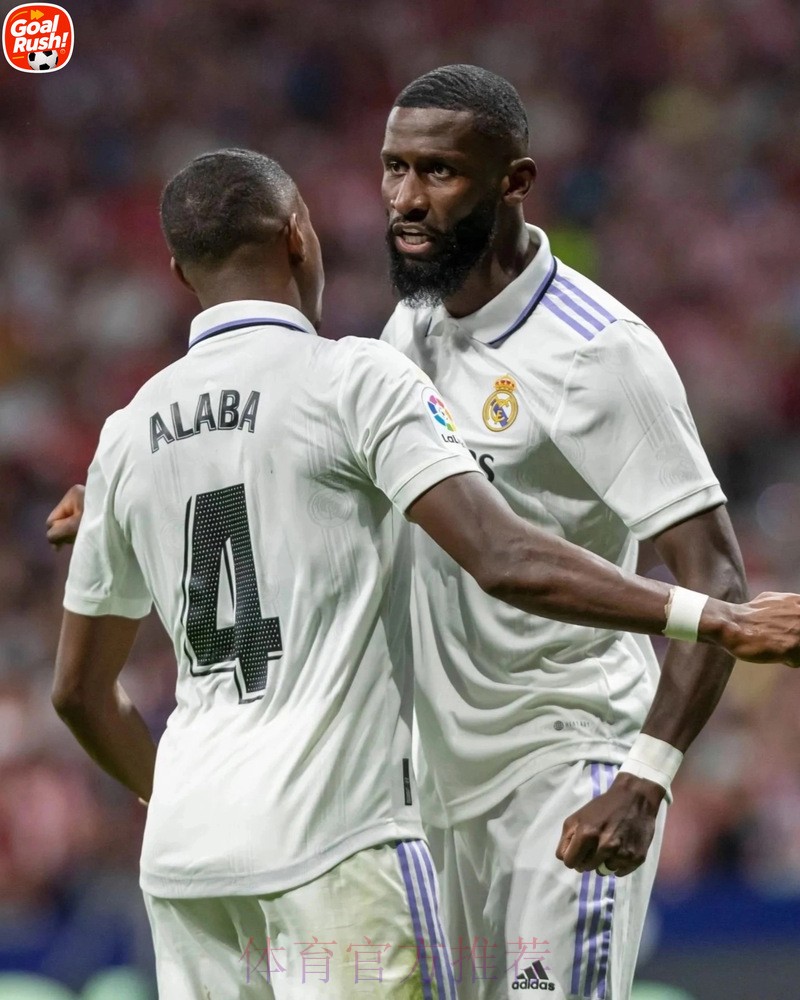 阿拉巴离开皇马概率极高 吕迪格去留等赛季结束 阿拉巴离开皇马概率极高 吕迪格去留等赛季结束